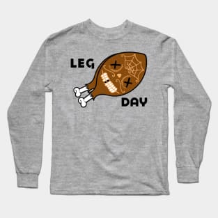 Leg Day Long Sleeve T-Shirt